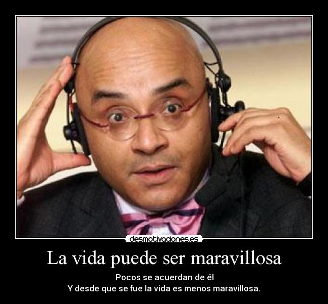 La vida puede ser maravillosa -