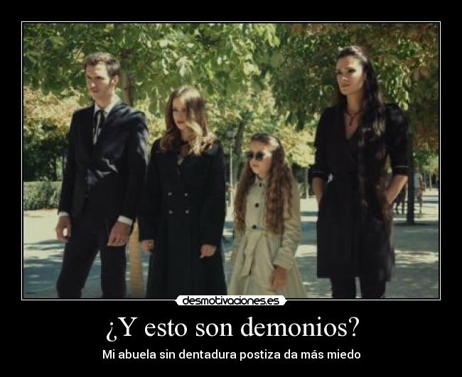 ¿Y esto son demonios? - Mi abuela sin dentadura postiza da más miedo