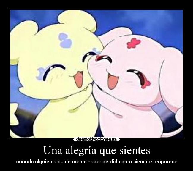 Una alegría que sientes - cuando alguien a quien creías haber perdido para siempre reaparece