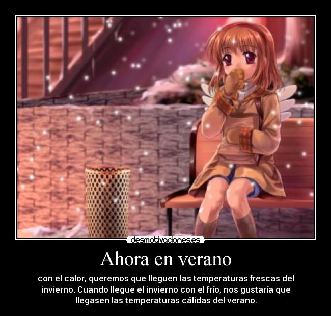 Ahora en verano -