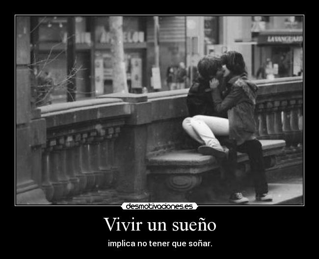 Vivir un sueño -