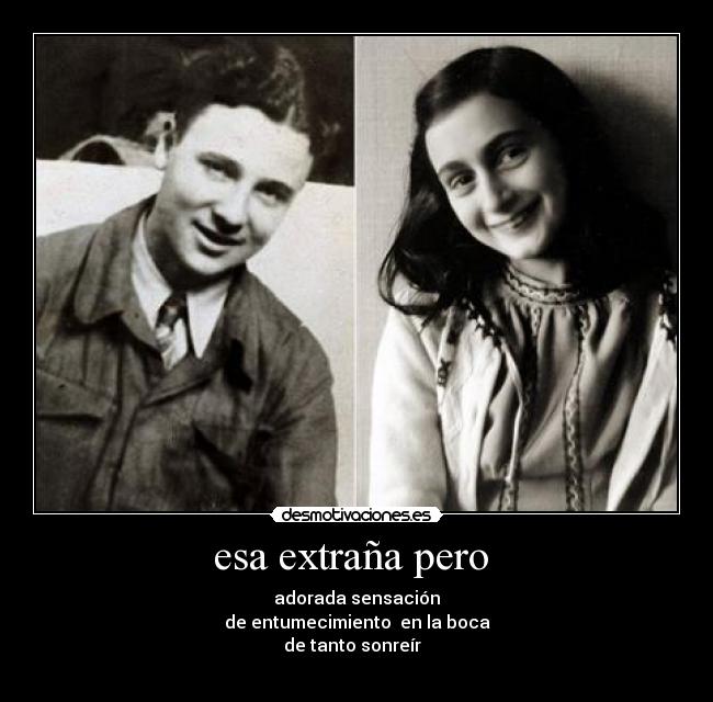 esa extraña pero  - 