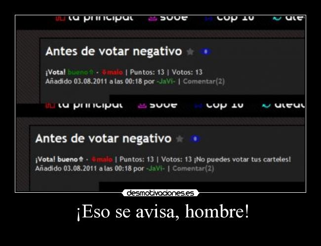 ¡Eso se avisa, hombre! -