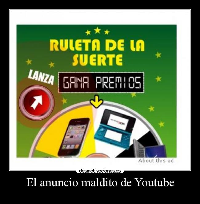 El anuncio maldito de Youtube -
