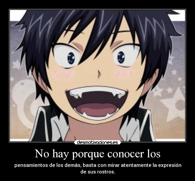 No hay porque conocer los -