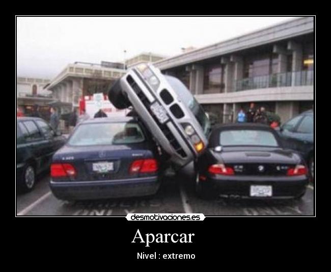 Aparcar - Nivel : extremo