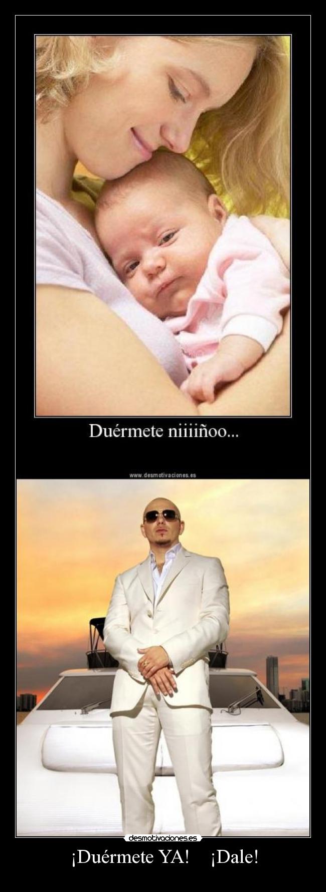 ¡Duérmete YA!    ¡Dale! - 