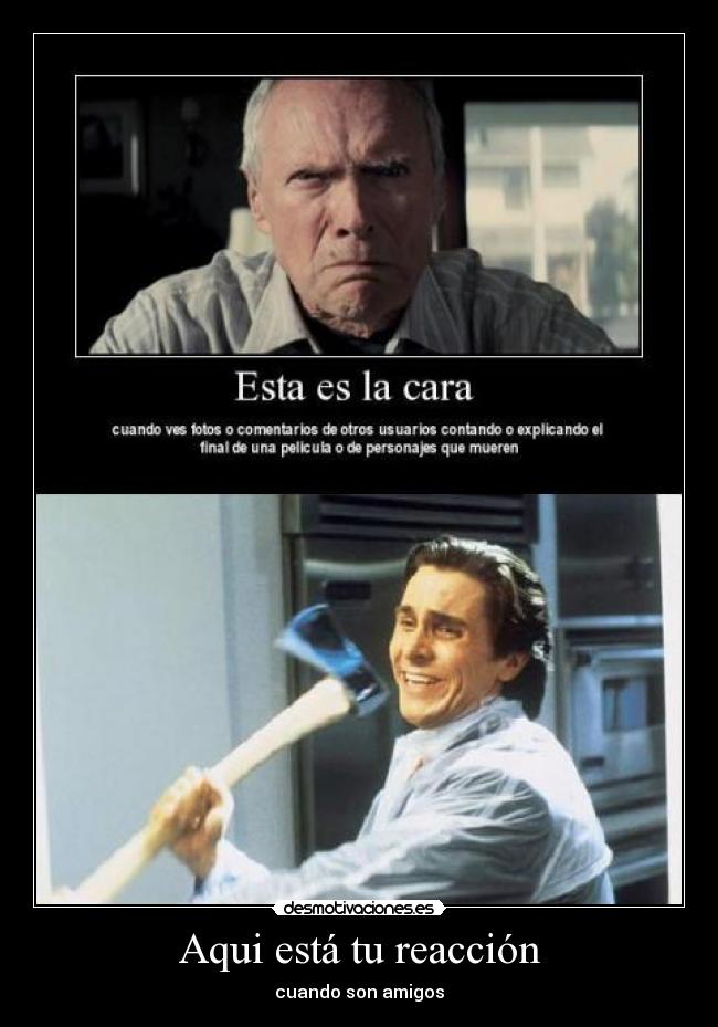 Aqui está tu reacción - 