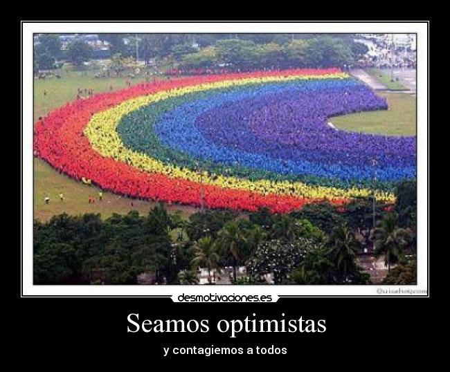 Seamos optimistas - 