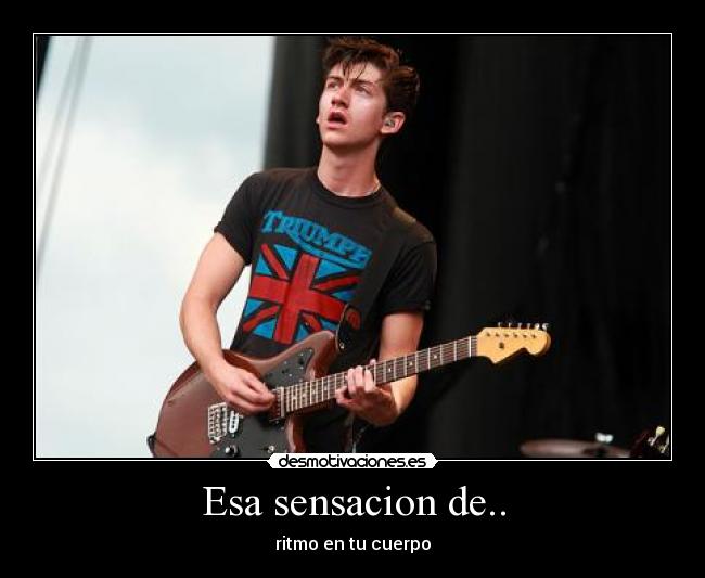 Esa sensacion de.. -