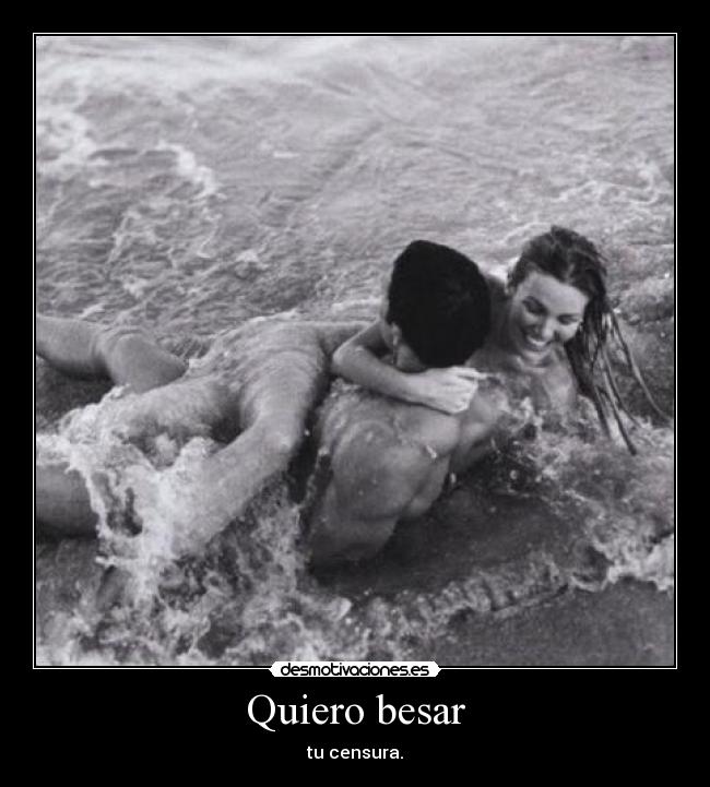 Quiero besar - 