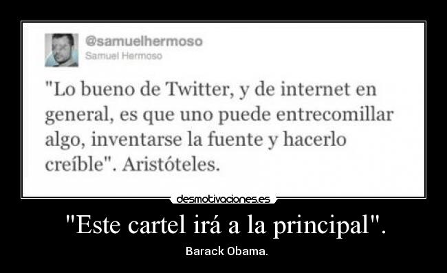 Este cartel irá a la principal. - Barack Obama.