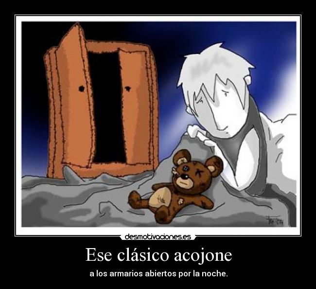 Ese clásico acojone -