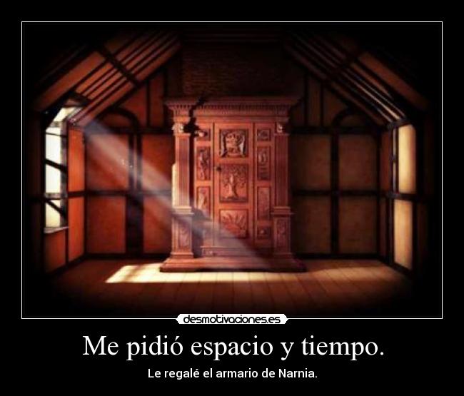 Me pidió espacio y tiempo. -