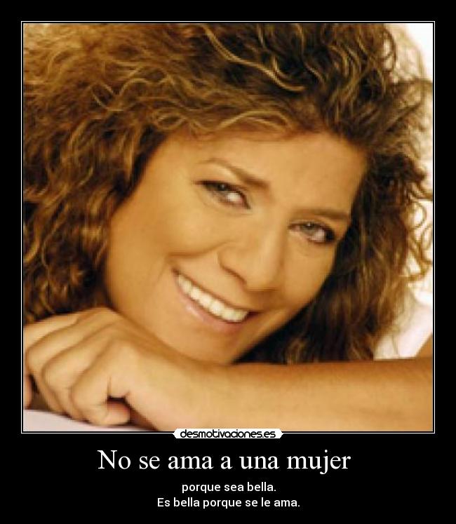 No se ama a una mujer -