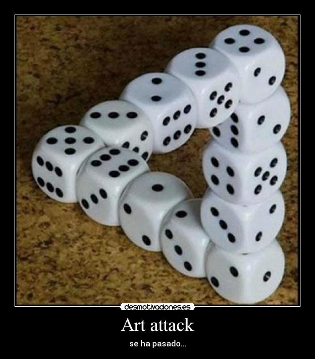 Art attack - se ha pasado...
