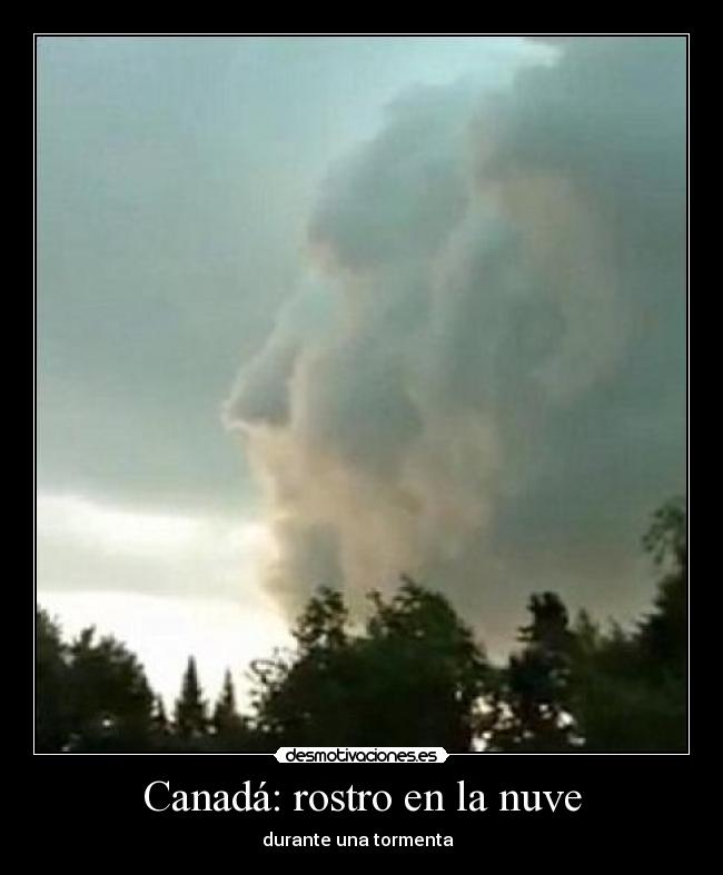 Canadá: rostro en la nuve - 
