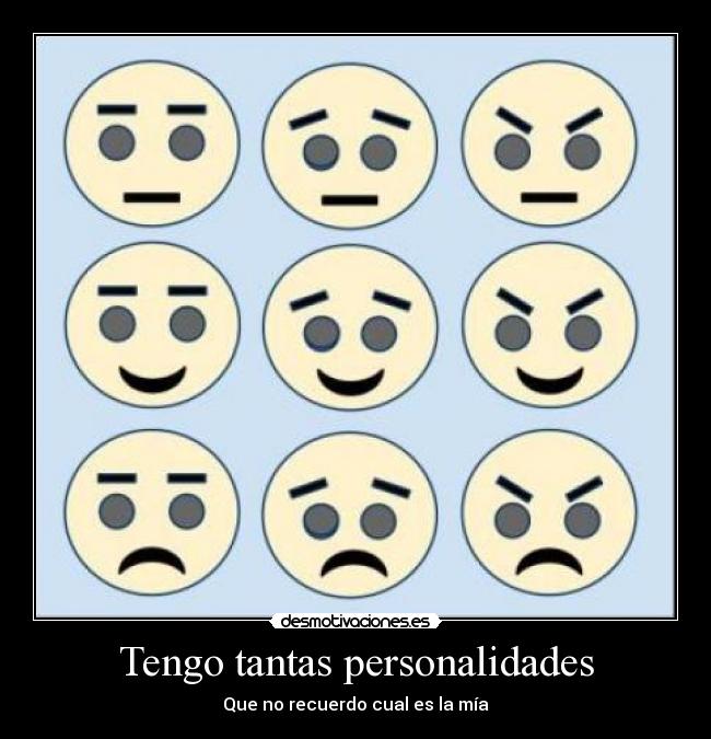 carteles tengo tantas personalidades desmotivaciones