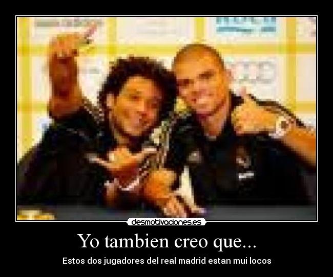 Yo tambien creo que... -