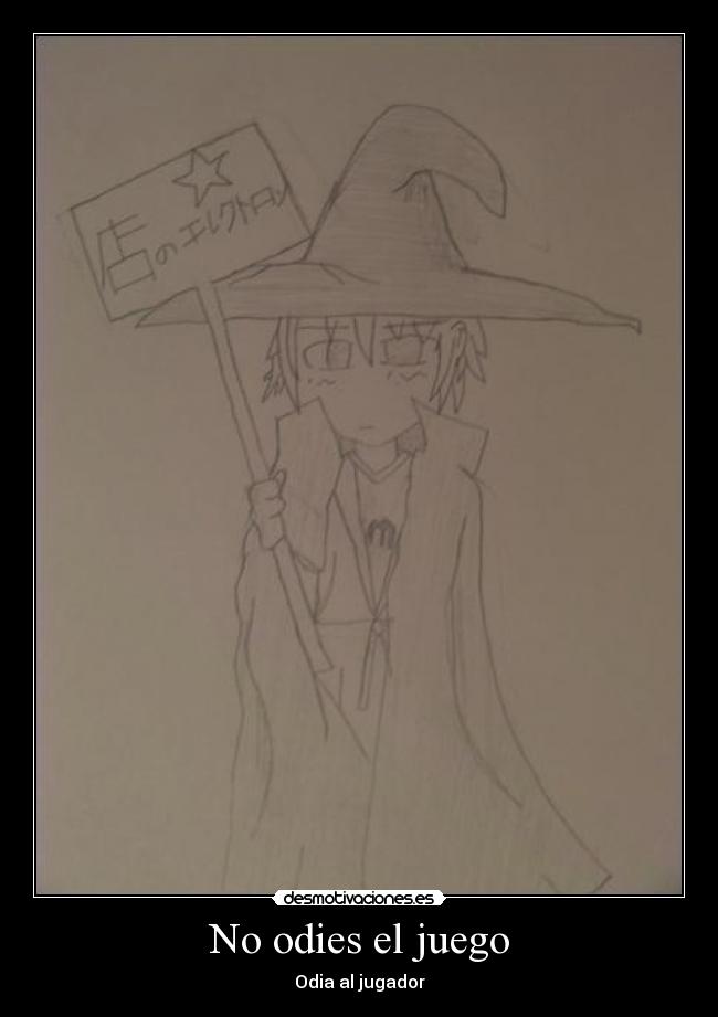 No odies el juego -