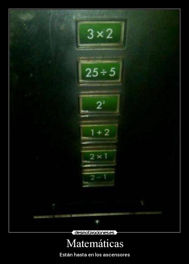 Matemáticas - Están hasta en los ascensores