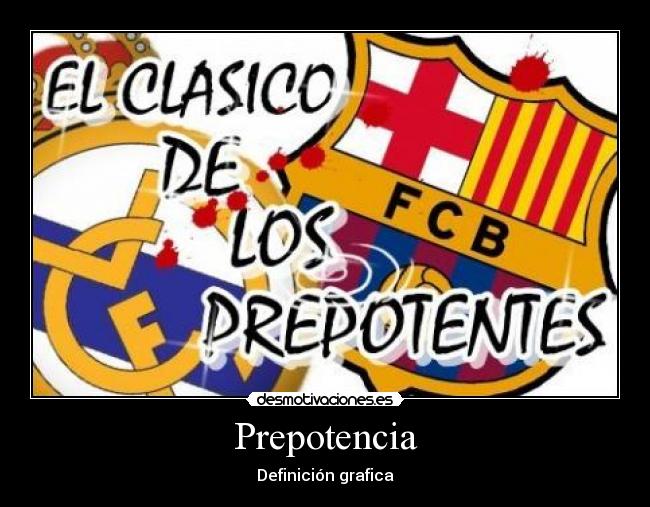 Prepotencia - Definición grafica