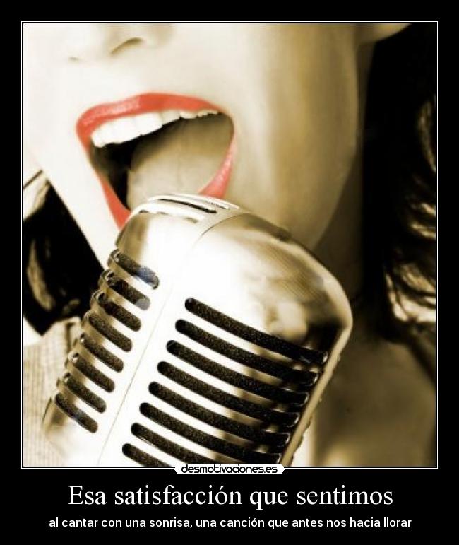 Esa satisfacción que sentimos - 