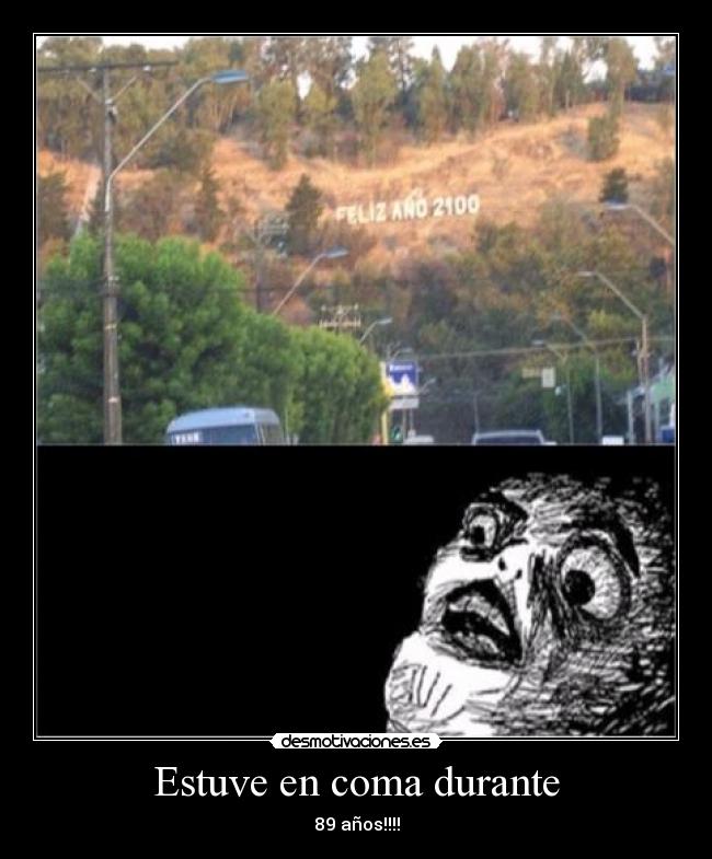 Estuve en coma durante - 