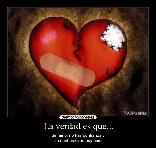 La verdad es que... -