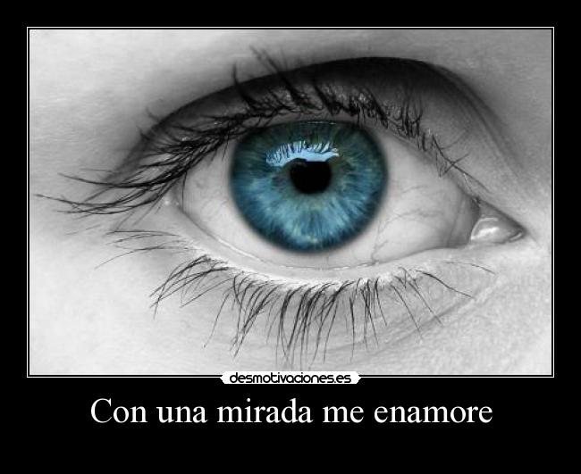 Con una mirada me enamore -