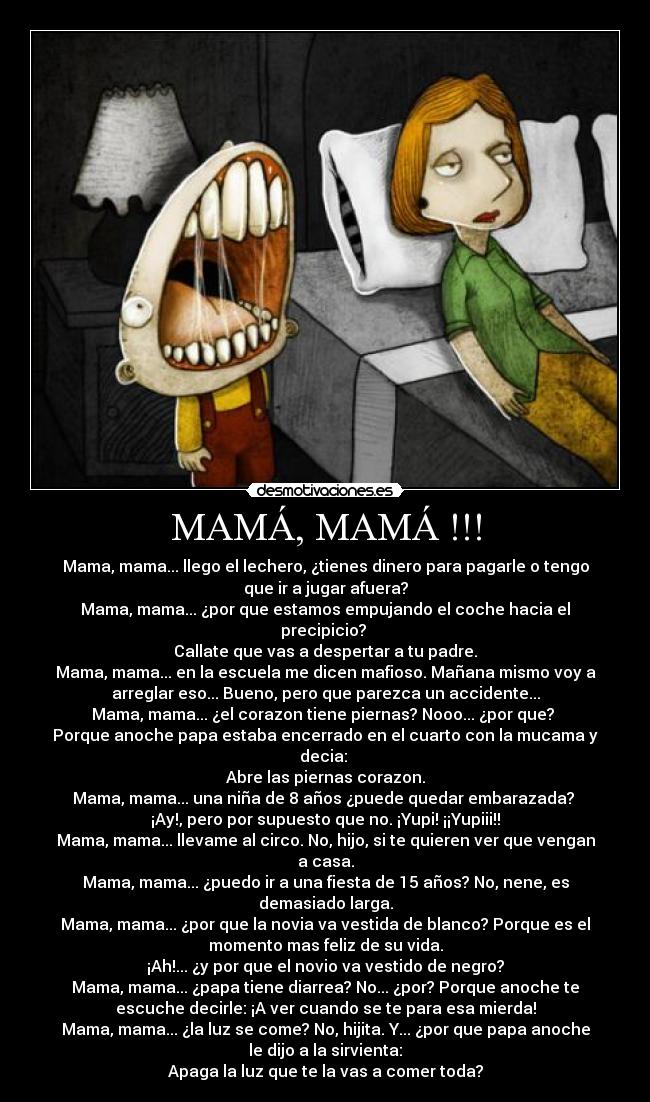 MAMÁ, MAMÁ !!! -