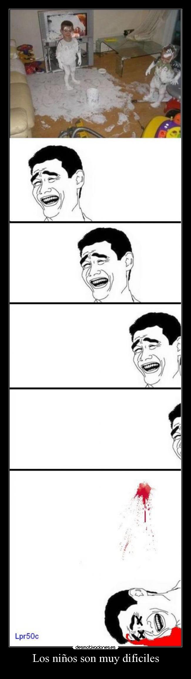 Los niños son muy dificiles -