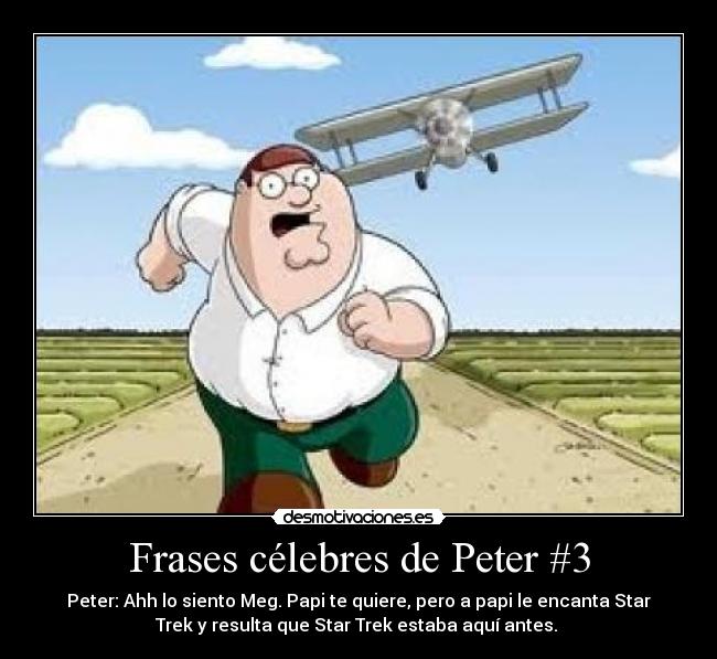 Frases célebres de Peter #3 - 