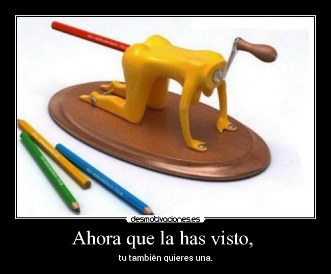 Ahora que la has visto, -