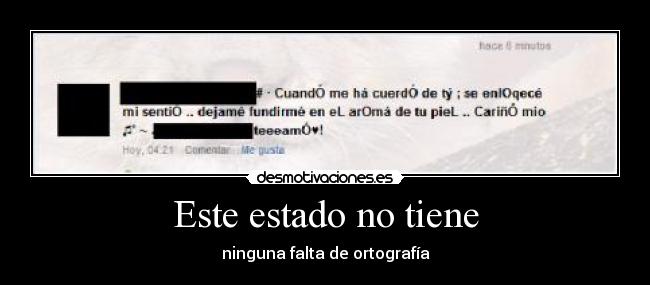 Este estado no tiene - ninguna falta de ortografía