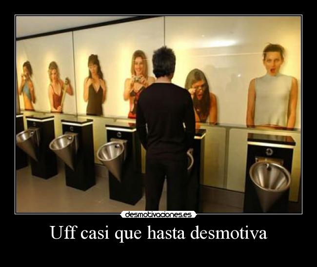Uff casi que hasta desmotiva -
