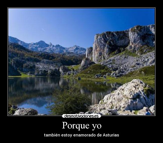 Porque yo - también estoy enamorado de Asturias