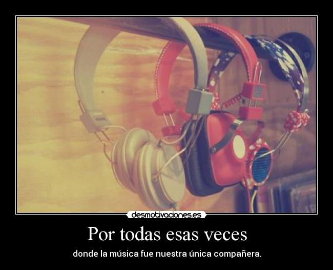 Por todas esas veces - 