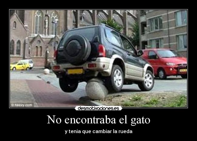 No encontraba el gato - y tenia que cambiar la rueda