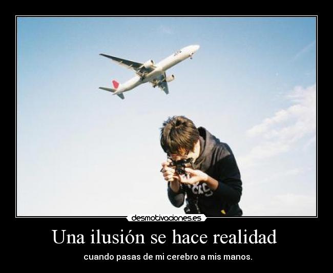 Una ilusión se hace realidad -