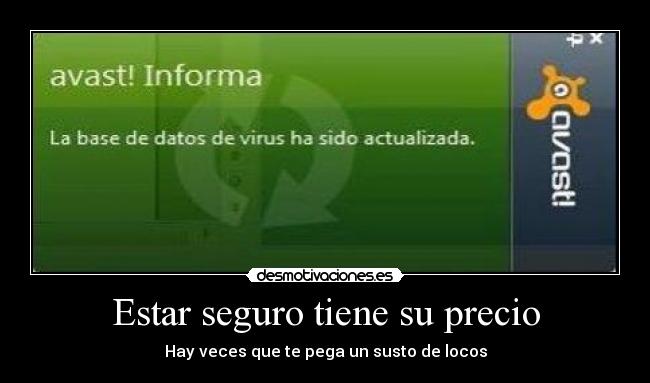 Estar seguro tiene su precio -