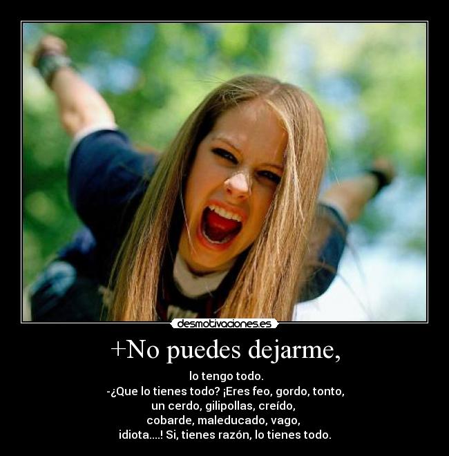 +No puedes dejarme, - 