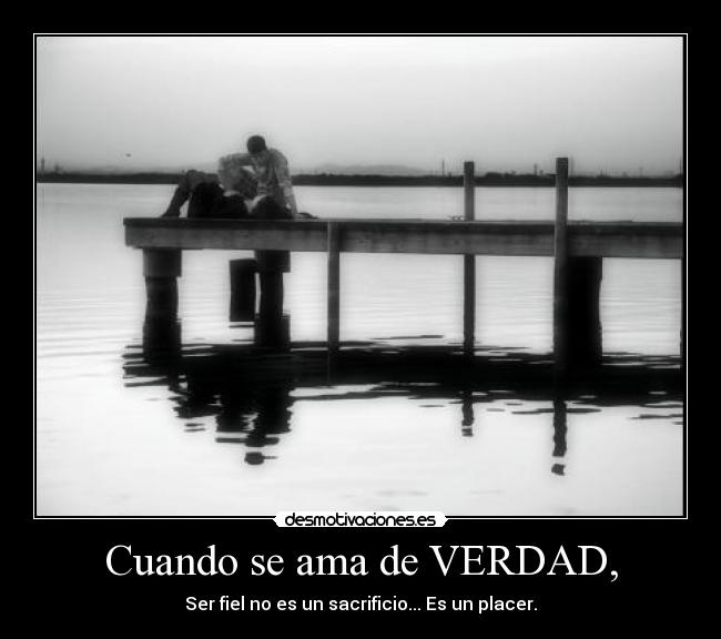 Cuando se ama de VERDAD, - 