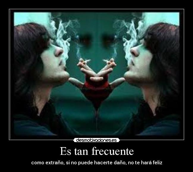 Es tan frecuente - 