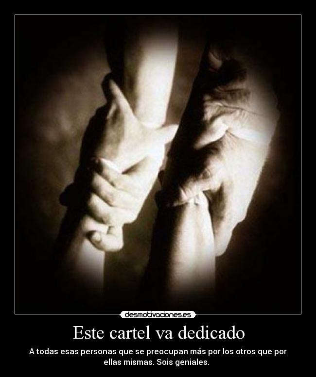 Este cartel va dedicado - 