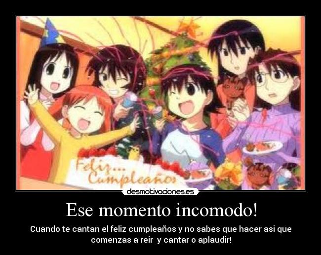 Ese momento incomodo! - 