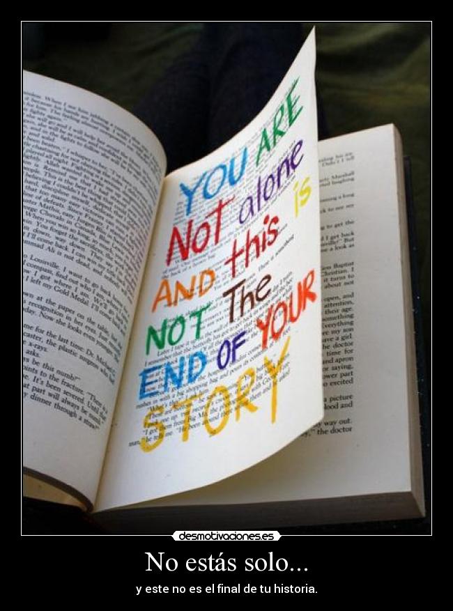 No estás solo... - 