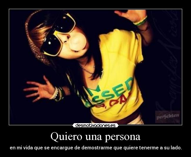 Quiero una persona - 