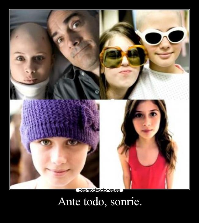 Ante todo, sonríe. - 