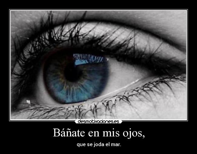 carteles ojos desmotivaciones